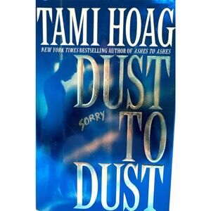 Dust to Dust by Tami Hoag (Hardcover)
